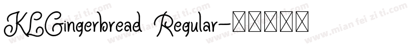 KLGingerbread Regular字体转换